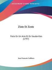 Ziste Et Zeste - Jean Francois Cailhava (author)