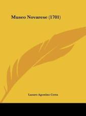 Museo Novarese (1701) - Lazaro Agostino Cotta (author)