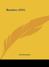 Busekow (1914) - Carl Sternheim (author)