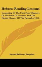 Hebrew Reading Lessons - Samuel Prideaux Tregelles (author)