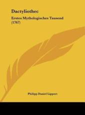 Dactyliothec - Philipp Daniel Lippert (author)
