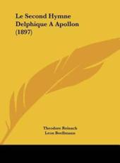 Le Second Hymne Delphique a Apollon (1897) - Theodore Reinach, Leon Boellmann