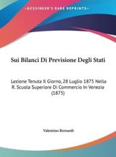 Sui Bilanci Di Previsione Degli Stati - Valentino Bernardi (author)