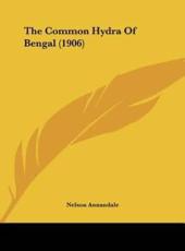 The Common Hydra of Bengal (1906) - Nelson Annandale (author)
