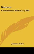 Saxones - Johannes Moller (author)