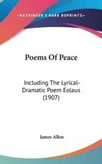 Poems of Peace - Associate Professor of Philosophy James Allen (author)