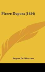 Pierre DuPont (1854) - Eugene De Mirecourt