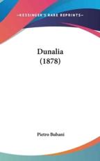 Dunalia (1878) - Pietro Bubani (author)