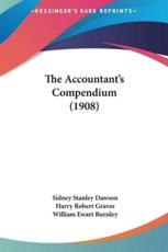 The Accountant's Compendium (1908) - Sidney Stanley Dawson