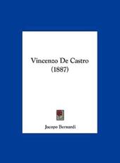 Vincenzo De Castro (1887) - Jacopo Bernardi (author)