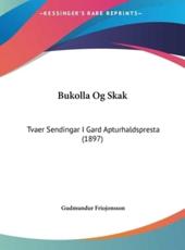 Bukolla Og Skak - Gudmundur Friojonsson (author)