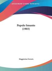 Popolo Smunto (1903) - Maggiorino Ferraris (author)