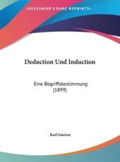 Deduction Und Induction - Karl Gneisse (author)