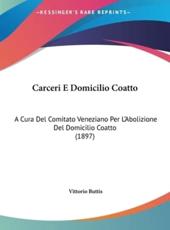 Carceri E Domicilio Coatto - Vittorio Buttis (author)