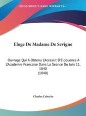 Eloge De Madame De Sevigne - Charles Caboche (author)