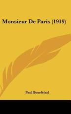 Monsieur De Paris (1919) - Paul Bourfeind (author)