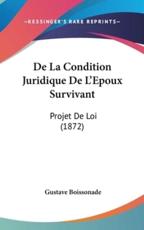 De La Condition Juridique De L'Epoux Survivant - Gustave Boissonade