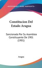 Constitucion Del Estado Aragua - Aragua (author)