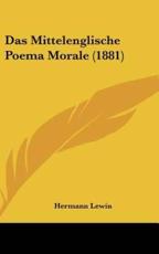Das Mittelenglische Poema Morale (1881) - Hermann Lewin (author)