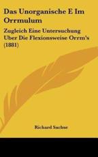 Das Unorganische E Im Orrmulum - Richard Sachse (author)