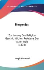 Hesperien - Joseph Wormstall (author)