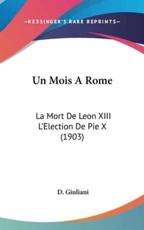 Un Mois a Rome - D Giuliani (author)