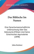 Das Biblische Im Namen - Julius Boehmer (author)