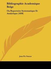 Bibliographie Academique Belge - Jean Pie Namur (author)