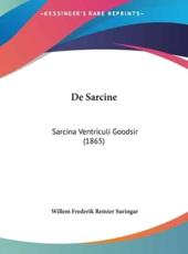 De Sarcine - Willem Frederik Reinier Suringar (author)