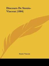 Discours De Stenio-Vincent (1904) - Stenio Vincent (author)