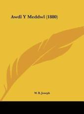 Awdl Y Meddwl (1880) - W B Joseph (author)