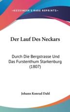Der Lauf Des Neckars - Johann Konrad Dahl (author)