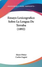 Ensayo Lexicografico Sobre La Lengua de Terraba (1892)