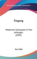 Eisgang - Max Halbe (author)