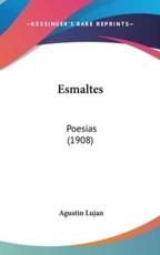 Esmaltes - Agustin Lujan (author)