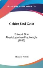 Gehirn Und Geist - Theodor Piderit (author)