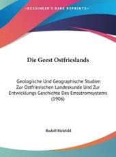 Die Geest Ostfrieslands - Rudolf Bielefeld (author)