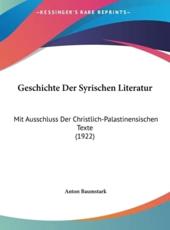 Geschichte Der Syrischen Literatur - Anton Baumstark (author)