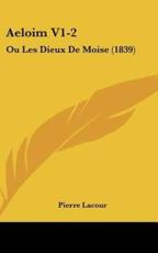 Aeloim V1-2 - Pierre Lacour (author)