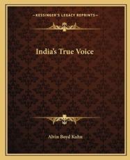 India's True Voice - Alvin Boyd Kuhn (author)