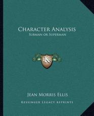 Character Analysis - Jean Morris Ellis (author)