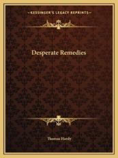 Desperate Remedies - Thomas Hardy (author)