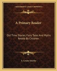 A Primary Reader - E Louise Smythe