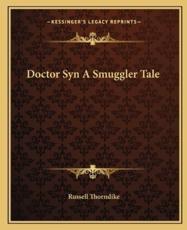 Doctor Syn a Smuggler Tale - Russell Thorndike