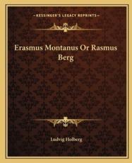 Erasmus Montanus or Rasmus Berg - Ludvig Holberg