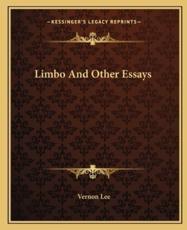 Limbo and Other Essays - Vernon Lee (author)