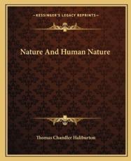 Nature and Human Nature - Thomas Chandler Haliburton (author)