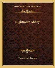 Nightmare Abbey - Thomas Love Peacock (author)