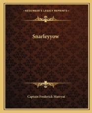 Snarleyyow - Captain Frederick Marryat (author)