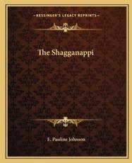 The Shagganappi - E Pauline Johnson (author)
